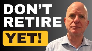 5 Reasons to Keep Working Longer than you Expected!