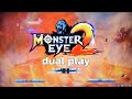 Monster eye (Version 2) Dual play