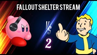 Fallout Shelter stream 2