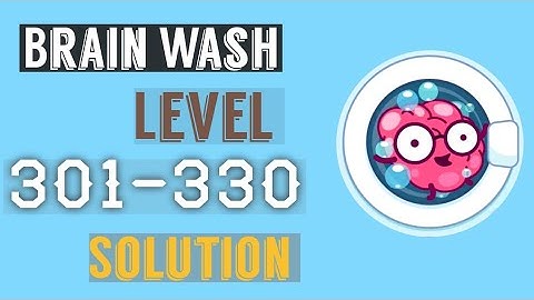 Brainwash Level 301-330 Walkthrough Solution | Say Games