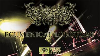 Embryectomy - Ecumenical Lobotomy
