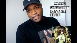 Siobhan Donaghy Don&#39;t Give It Up Reaction