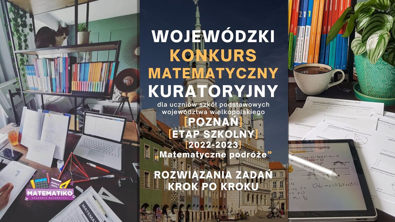 Wojewódzki Konkurs Matematyczny w. Wielkopolskiego [etap szkolny] 2022/