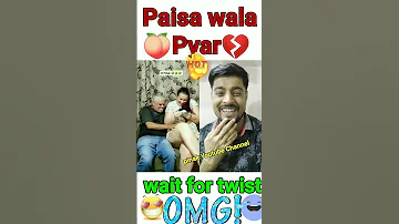 funny Paisa wala Pyar 😬🤣 / #pinakyoutubechannel