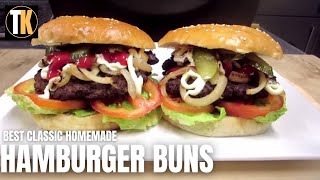 How to Make Homemade Hamburger Buns | Hamburger Buns | How To Make The Best Burger Buns Of All Time