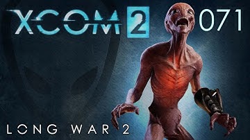 Long War 2 - XCOM 2 [Season 02] (Part 071)
