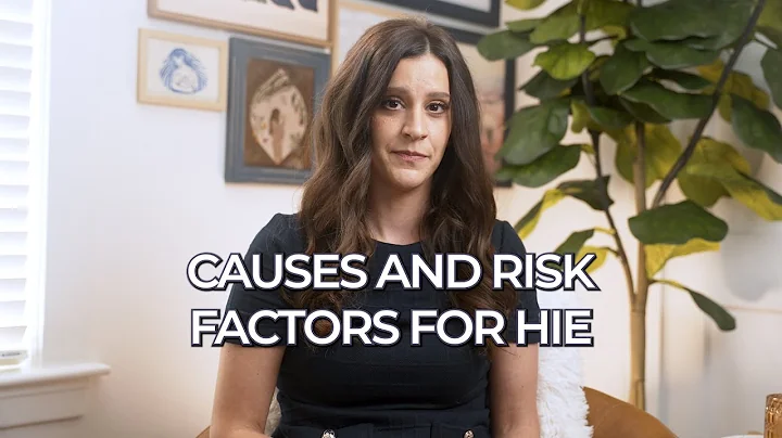 Causes and Risk Factors for HIE (Hypoxic-Ischemic Encephalopathy) | Birth Injury Lawyer Explains