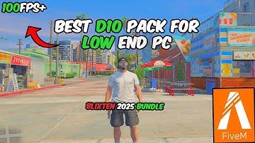 FiveM - Best D10 Graphics Pack + No Lag (2025 Update)