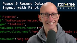 Pausing & Resuming Real-Time Data Ingestion with Apache Pinot | StarTree Recipes