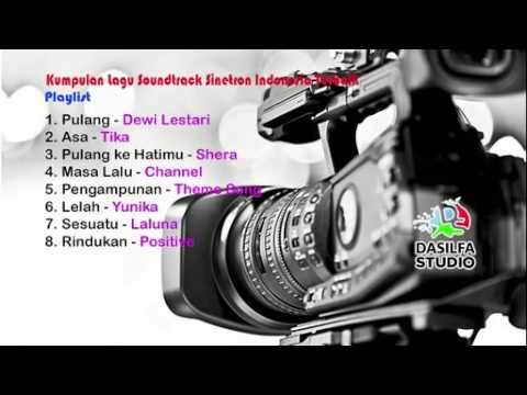 Kumpulan Lagu Soundtrack Sinetron Terbaik Bikin Galau