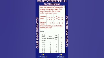 STATISTICS CHAPTER 14 EXERCISE 14.1  1 & 2. QUESTIONS WITH EXPLANATION CLASS 10 MATHEMATICS