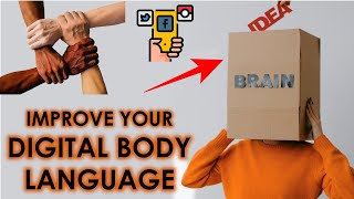Improve Your Digital Body Language (Best Tips)