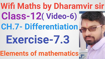 Class 12th maths||chapter 7 differentiation||exercise 7.3||video-6