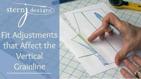 Pants Fitting:  Adjustments that Affect Vertical Grainline
