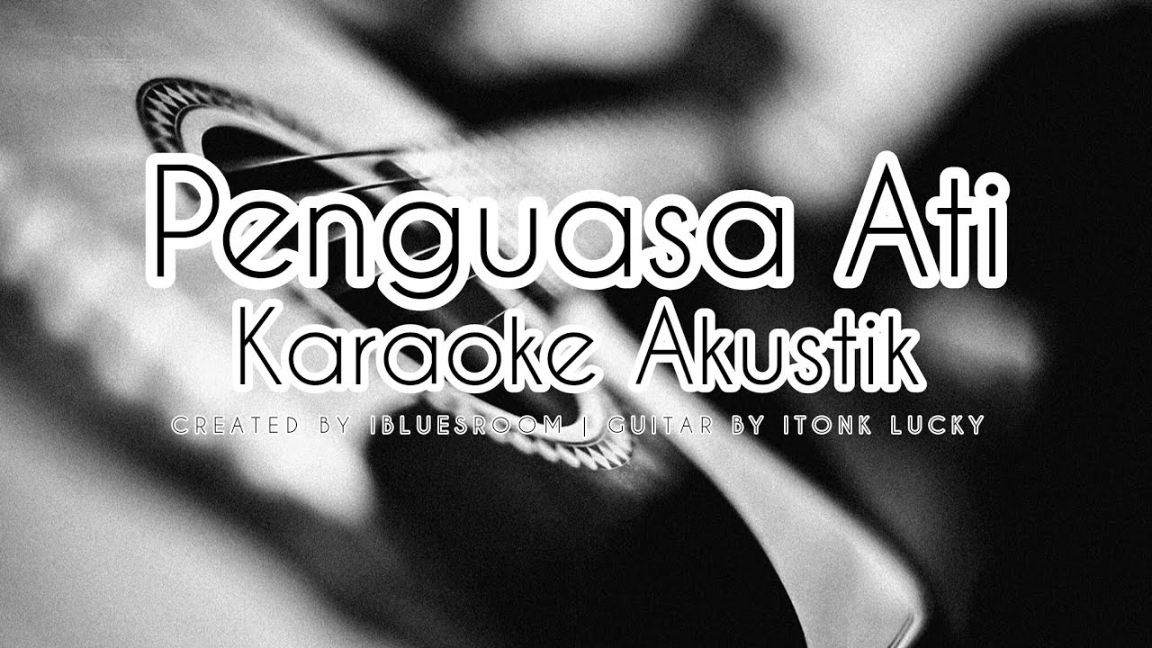 Penguasa Ati (Karaoke) Tarling Akustik Karaoke | Karaoke Tarling