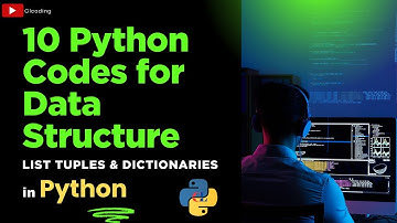 10 Python-codes voor datastructuurlijsttupels en woordenboeken