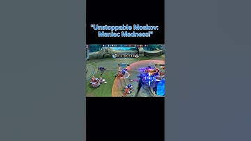 "Unstoppable Moskov: Maniac Madness!"#shorts #mlbb #mobilelegends #viralshorts #moontoon #moskov