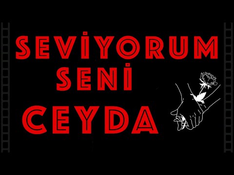 Seviyorum Seni CEYDA - Sevgiliye İsme Özel Aşk Şarkısı | (2021)