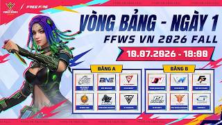 [LIVE] VÒNG BẢNG - NGÀY 1 - FFWS VN 2026 FALL screenshot 2