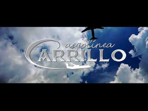 Aerolinea Carillo - (Video oficial)