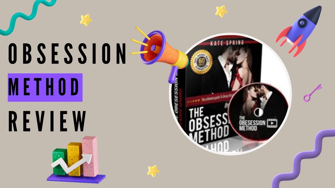 The Obsession Method Review: Does It Really Work? (Honest Insights ...
