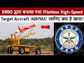 Drdo abhyas highspeed expendable aerial target  indias pilotless target aircraft