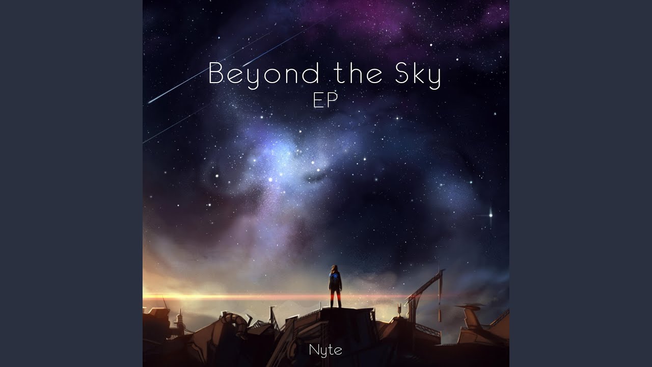 Beyond the Sky adlı videoyu YouTube'da izle Beyond the Sky adlı videoyu YouTube'da izle