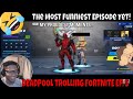 DEADPOOL VOICE TROLLING ON FORTNITE | EPISODE 5 (DEADPOOL SKIN) | Reaction!