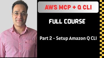 Mastering AWS Model Context Protocol (MCP) & Amazon Q CLI – Part 2: How to Set Up Amazon Q CLI
