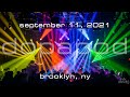 Dopapod: 2021-09-11 - Brooklyn Bowl; Brooklyn, NY (Complete Show) [4K]