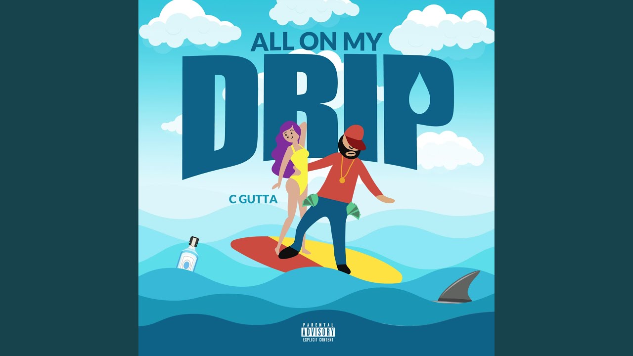 All on My Drip - YouTube