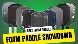9 Foam Core Pickleball Paddles Ranked: Best Power, Touch & Control?