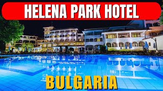 Helena Park Hotel Sunny Beach Bulgaria Review Family-Friendly 4-Star Stay