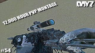 12,000 HOUR DayZ PERCEPTION Montage