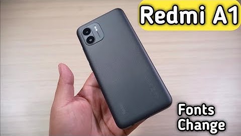 Font Setting In Redmi A1, Font Size Change In Redmi A1, How To Change Font Style In Redmi A1,