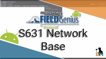 FieldGenius for Android: S631 Network Base Setup | Bench Mark