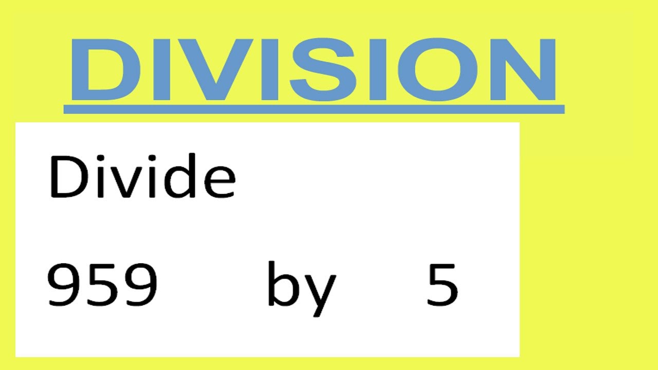 5分割のC Divide 959 by 5 - YouTube