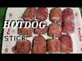 HOW TO MAKE HOTDOG IN STICK