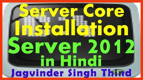 ✅ step by step Installation of Server Core in Windows Server 2012 in hindi