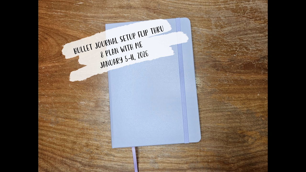 Bullet Journal setup flip thru and Plan with Me || January 5-11, 2026