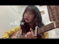 yellow - coldplay (cover by shaina nicole)  💛