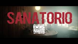 Video thumbnail of "BBS PARANOICOS - Sanatorio (OFICIAL)"