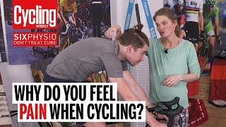 Why Do You Feel Pain When Cycling? | Cycling Weekly & Six Physio