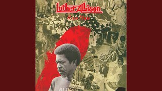 Video thumbnail of "Luther Allison - Rich Man"