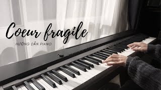 [hướng dẫn đàn] Coeur Fragile - May Piano Tutorial