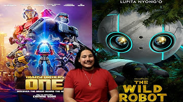 I love Transformers One and The Wild Robot