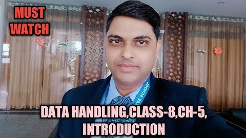 Introduction of data handling, class-8
