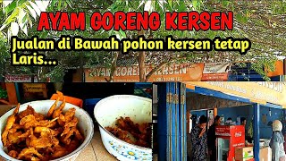 AYAM GORENG🐓‼ KERSEN TERKENAL DI CIAMIS || di bawah Pohon kersen cuy..