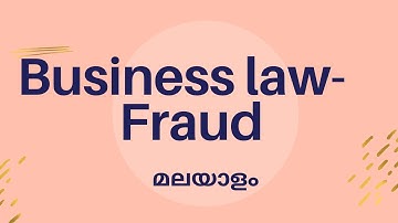 FRAUD | BUSINESS LAW| Malayalam class | B.com | BBA | M.com | MBA | HDC| JDC