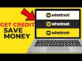 How To Get Whatnot Credit and Save More Money – 2026 Guide